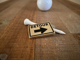 Brass "Detour Sign" Golf Ball Marker